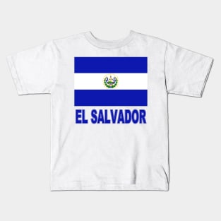 The Pride of El Salvador - Salvadoran Flag Design Kids T-Shirt